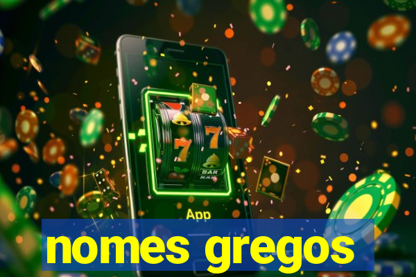 nomes gregos